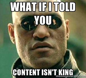 “Content is…” -　oh shut up!