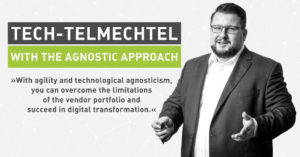 Tech Talk Configures It Out: Tech-telmechtel with the Agnostic Approach [Interview]
